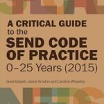 خرید و دانلود نسخه کامل کتاب A Critical Guide to the SEND Code of Practice 0-25 Years –  +  Pdf