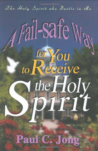 خرید و دانلود نسخه کامل کتاب A Fail-safe Way for You to Receive the Holy Spirit – PDF_6845f010d1465.jpeg خرید و دانلود نسخه کامل کتاب A Fail-safe Way for You to Receive the Holy Spirit – PDF