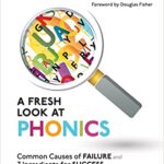 خرید و دانلود نسخه کامل کتاب A Fresh Look at Phonics, Grades K-2: Common Causes of Failure and 7 Ingredients for Success (Corwin Literacy) –  +  pdf