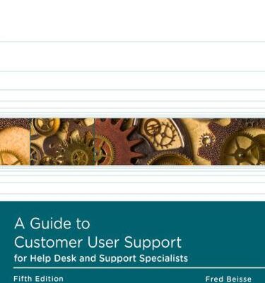خرید و دانلود نسخه کامل کتاب A Guide to Computer User Support for Help Desk and Support Specialists