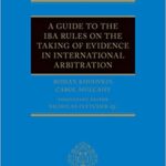 خرید و دانلود نسخه کامل کتاب A Guide to the IBA Rules on the Taking of Evidence in International Arbitration –  +  pdf