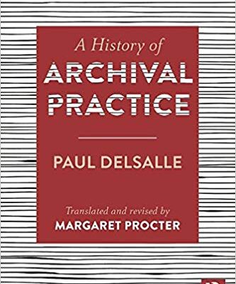 خرید و دانلود نسخه کامل کتاب A History of Archival Practice