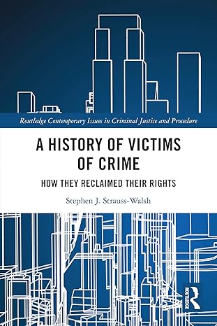 خرید و دانلود نسخه کامل کتاب A History of Victims of Crime: How they Reclaimed their Rights (Routledge Contemporary Issues in Criminal Justice and Procedure) – PDF_683b685f53494.jpeg خرید و دانلود نسخه کامل کتاب A History of Victims of Crime: How they Reclaimed their Rights (Routledge Contemporary Issues in Criminal Justice and Procedure) – PDF