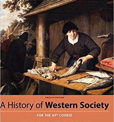 خرید و دانلود نسخه کامل کتاب A History of Western Society Since 1300 for AP 12th Edition