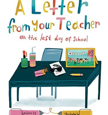 خرید و دانلود نسخه کامل کتاب A Letter From Your Teacher: On the Last Day of School  –  PDF