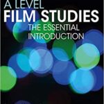 خرید و دانلود نسخه کامل کتاب A Level Film Studies:  The Essential Introduction (Essentials) (3rd Edition) [2020] –  PDF