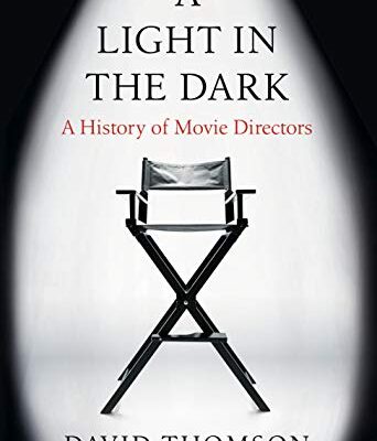 خرید و دانلود نسخه کامل کتاب A Light in the Dark: A History of Movie Directors –  +  Pdf