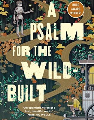 خرید و دانلود نسخه کامل کتاب A Psalm for the Wild-Built (Monk & Robot Book 1) –  +  Pdf