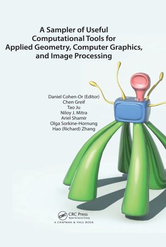 خرید و دانلود نسخه کامل کتاب A Sampler of Useful Computational Tools for Applied Geometry, Computer Graphics, and Image Processing_686052a8b5fdd.jpeg خرید و دانلود نسخه کامل کتاب A Sampler of Useful Computational Tools for Applied Geometry, Computer Graphics, and Image Processing