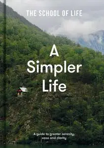 خرید و دانلود نسخه کامل کتاب A Simpler Life: A guide to greater serenity, ease, and clarity – + Pdf_68454533478ac.webp خرید و دانلود نسخه کامل کتاب A Simpler Life: A guide to greater serenity, ease, and clarity – + Pdf