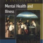 خرید و دانلود نسخه کامل کتاب A Sociology of Mental Health and Illness –  PDF