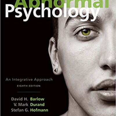 خرید و دانلود نسخه کامل کتاب Abnormal Psychology: An Integrative Approach (8th Edition) –  Pdf
