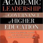 خرید و دانلود نسخه کامل کتاب Academic Leadership and Governance of Higher Education [OP]: A Guide for Trustees, Leaders, and Aspiring Leaders of Two- and Four-Year Institutions –  Pdf