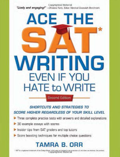 خرید و دانلود نسخه کامل کتاب Ace the SAT Writing Even If You Hate to Write: Shortcuts and Strategies to Score Higher Regardless of Your Skill Level, Second Edition – PDF_683e40091b8cc.jpeg خرید و دانلود نسخه کامل کتاب Ace the SAT Writing Even If You Hate to Write: Shortcuts and Strategies to Score Higher Regardless of Your Skill Level, Second Edition – PDF
