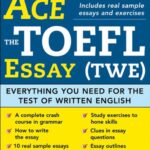 خرید و دانلود نسخه کامل کتاب Ace the TOEFL essay everything you need for the test of written English –  PDF