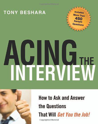 خرید و دانلود نسخه کامل کتاب Acing the Interview: How to Ask and Answer the Questions That Will Get You the Job –  PDF
