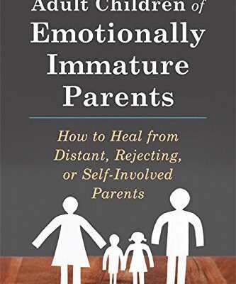 خرید و دانلود نسخه کامل کتاب Adult Children of Emotionally Immature Parents: How to Heal from Distant, Rejecting, or Self-Involved Parents –  Pdf