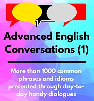 خرید و دانلود نسخه کامل کتاب Advanced English Conversations (1): Speak English Like a Native –  +  PDF