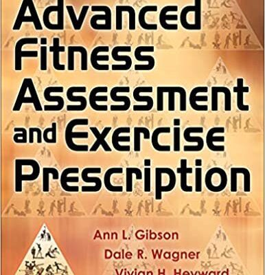 خرید و دانلود نسخه کامل کتاب Advanced Fitness Assessment and Exercise Prescription (8th Edition) –  Pdf