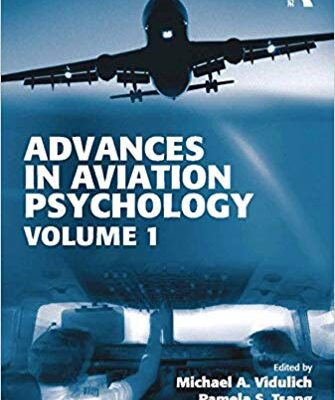 خرید و دانلود نسخه کامل کتاب Advances in Aviation Psychology: Volume 1 (Ashgate Studies in Human Factors for Flight Operations)