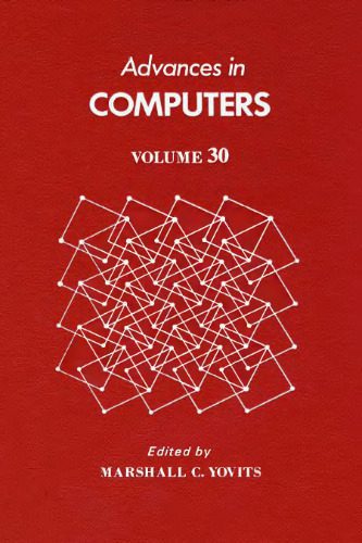 خرید و دانلود نسخه کامل کتاب Advances in Computers, Vol. 30_685fb07b55931.jpeg خرید و دانلود نسخه کامل کتاب Advances in Computers, Vol. 30