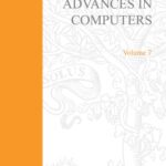 خرید و دانلود نسخه کامل کتاب Advances in Computers, Vol. 7