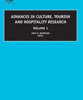 خرید و دانلود نسخه کامل کتاب Advances in Culture, Tourism and Hospitality Research, Volume 1 (Advances in Culture) (Advances in Culture, Tourism and Hospitality Research) (Advances in Culture, Tourism and Hospitality Research) –  PDF
