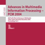 خرید و دانلود نسخه کامل کتاب Advances in Multimedia Information Processing – PCM 2004: 5th Pacific Rim Conference on Multimedia, Tokyo, Japan, November 30 – December 3, 2004. Proceedings, Part I