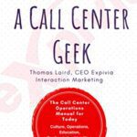 خرید و دانلود نسخه کامل کتاب Advice from a Call Center Geek: Rethinking Call Center Operations –  +  Pdf