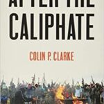 خرید و دانلود نسخه کامل کتاب After the Caliphate: The Islamic State & the Future Terrorist Diaspora – Pdf