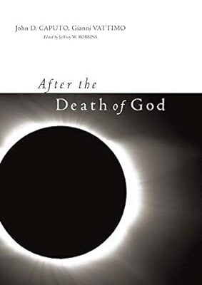 خرید و دانلود نسخه کامل کتاب After the Death of God (Insurrections: Critical Studies in Religion, Politics, and Culture) –  +  Pdf