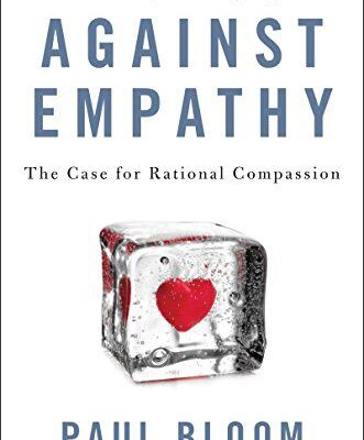 خرید و دانلود نسخه کامل کتاب Against Empathy: The Case for Rational Compassion –  +  Pdf