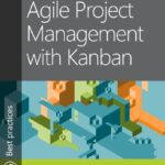 خرید و دانلود نسخه کامل کتاب Agile Project Management with Kanban (Developer Best Practices)
