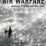 خرید و دانلود نسخه کامل کتاب Air Warfare: History, Theory and Practice –  PDF