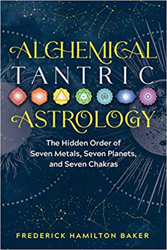 خرید و دانلود نسخه کامل کتاب Alchemical Tantric Astrology: The Hidden Order of Seven Metals, Seven Planets, and Seven Chakras – + Pdf_68460e91bc182.jpeg خرید و دانلود نسخه کامل کتاب Alchemical Tantric Astrology: The Hidden Order of Seven Metals, Seven Planets, and Seven Chakras – + Pdf