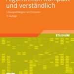 خرید و دانلود نسخه کامل کتاب Algorithmen kompakt und verstandlich: Losungsstrategien am Computer, 2. Auflage
