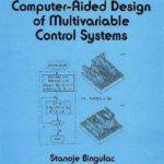 خرید و دانلود نسخه کامل کتاب Algorithms for Computer-aided Design of Multivariable Control Systems (Electrical and Computer Engineering)
