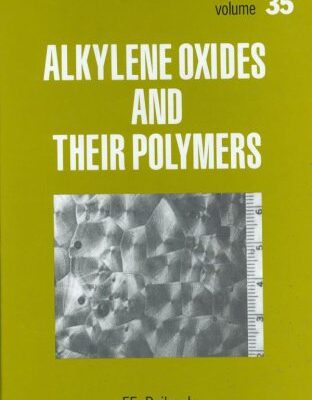 خرید و دانلود نسخه کامل کتاب Alkylene Oxides and Their Polymers – PDF