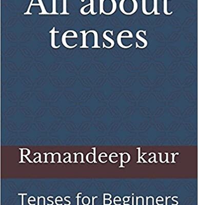 خرید و دانلود نسخه کامل کتاب All about tenses: Tenses for Beginners (Grammar) –  +  PDF