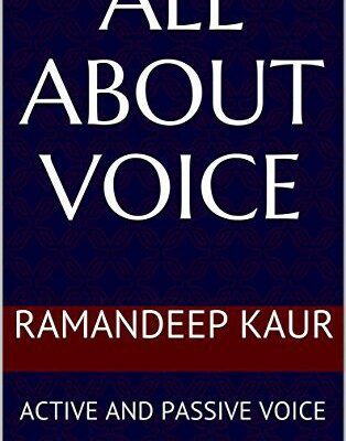 خرید و دانلود نسخه کامل کتاب All about voice: ACTIVE AND PASSIVE VOICE Kindle Edition –  +  PDF