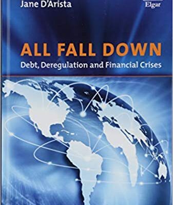خرید و دانلود نسخه کامل کتاب All Fall Down:  Debt, Deregulation and Financial Crises