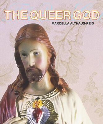 خرید و دانلود نسخه کامل کتاب Althaus-Reid – The Queer God –  PDF