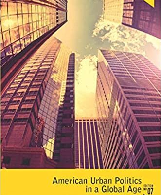 خرید و دانلود نسخه کامل کتاب American Urban Politics in a Global Age (7th Edition) –  Pdf
