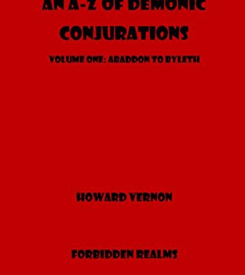 خرید و دانلود نسخه کامل کتاب An A-Z of Demonic Conjurations: Volume One: Abaddon to Byleth – + pdf