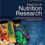 خرید و دانلود نسخه کامل کتاب Analysis in Nutrition Research:  Principles of Statistical Methodology and Interpretation of the Results