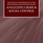 خرید و دانلود نسخه کامل کتاب Analyzing Crime & Social Control (Sociology Reference Guide) –  PDF