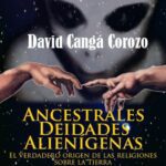 خرید و دانلود نسخه کامل کتاب ANCESTRALES DEIDADES ALIENIGENAS (DESENMASCARANDO A YAHVE nº 2) (Spanish Edition) –  +  PDF