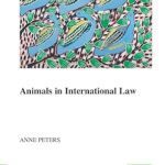 خرید و دانلود نسخه کامل کتاب Animals in International Law (Pocket Books of the Hague Academy of International Law / Les Livres De Poche De L’académie De Droit International De La Haye, 45) –  PDF