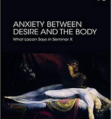 خرید و دانلود نسخه کامل کتاب Anxiety Between Desire and the Body [2019] –  PDF