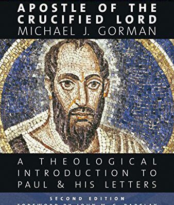 خرید و دانلود نسخه کامل کتاب Apostle of the Crucified Lord: A Theological Introduction to Paul and His Letters –  PDF